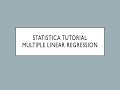 Multiple Linear Regression Using Statistica