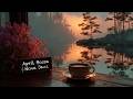April Bossa Nova Jazz - Sweet Spring Piano Jazz &amp; Relaxing Morning Coffee Shop Ambience