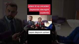 Japonya Deprem uzmanı 1ay önce uyardı. #deprem