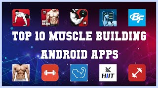 Top 10 Muscle Building Android App | Review screenshot 5