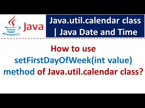 How to use setFirstDayOfWeek(int value) method of Java.util.calendar class?