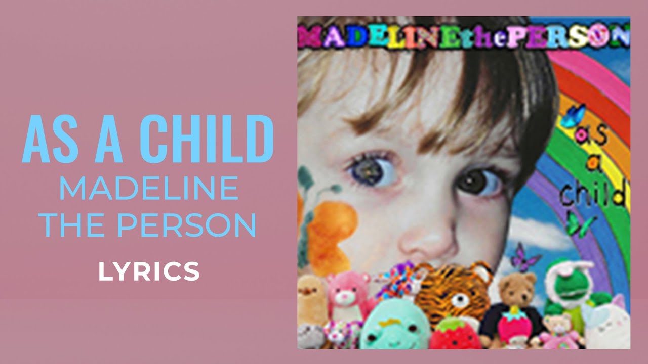 Madeline The Person As A Child (LYRICS) Chords Chordify