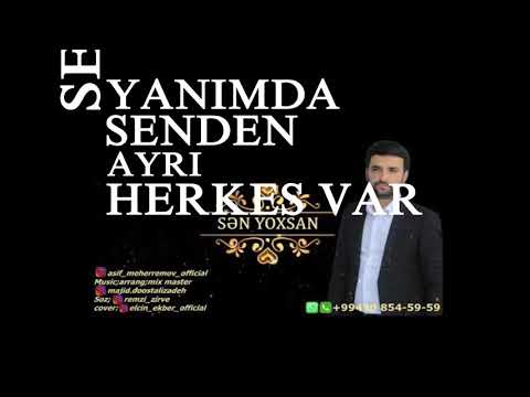 Asif Meherremov-sen yoxsan(status)