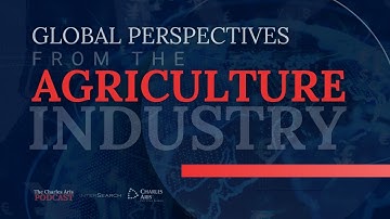 Industry Uncovered LIVE: Global perspectives from the agriculture industry