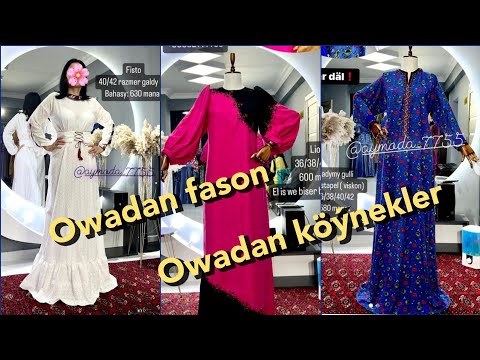 OWADAN FASONLAR, TAYYAR OWADAN KOYNEKLER, TURKMEN GELIN GYZLARY