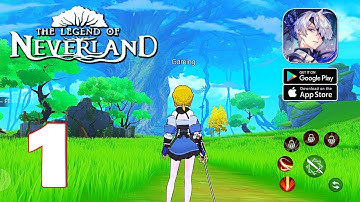 The Legend of Neverland - Gameplay Walkthrough Part 1 (IOS, Android)