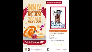 "EL CICLO DE LOS ELEGIDOS" EN LA FERIA INTERNACIONAL DEL LIBRO DE LA CIUDAD DE MÉXICO 2024