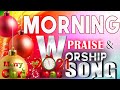Morning Worship Song in December 2020🙏3 Hours Non Stop Worship Songs🙏Best Worship Songs of All Time