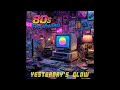 80s Daydreams - Yesterday's Glow [Full Album]