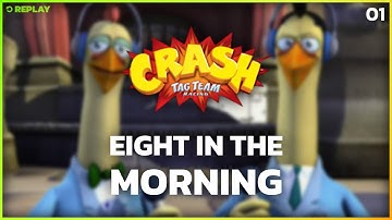 Eight in the Morning (Crash Tag Team Racing, 100% Playthrough #1)