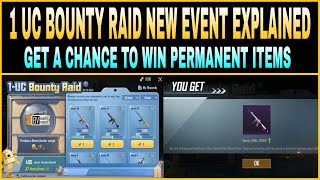 1 UC BOUNTY RAID NEW EVENT EXPLAINED IN PUBG MOBILE || GET A CHANCE TO WIN PERMANENT SKINS ||