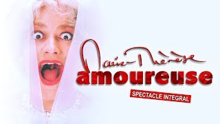 Marie-Thérèse amoureuse (2002) [SPECTACLE INTEGRAL]