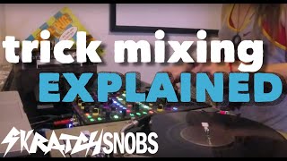 Trick Mixing: The 3 Techniques You Need To Learn!