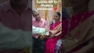 Surprise Gift for Wedding Anniversary of Parents ❤️ Special moment