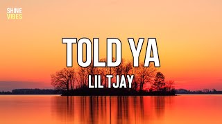 Lil Tjay - Told Ya (Lyrics)