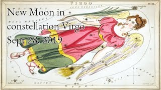 New Moon in constellation Virgo - Sept 28, 2019 - true sidereal astrology