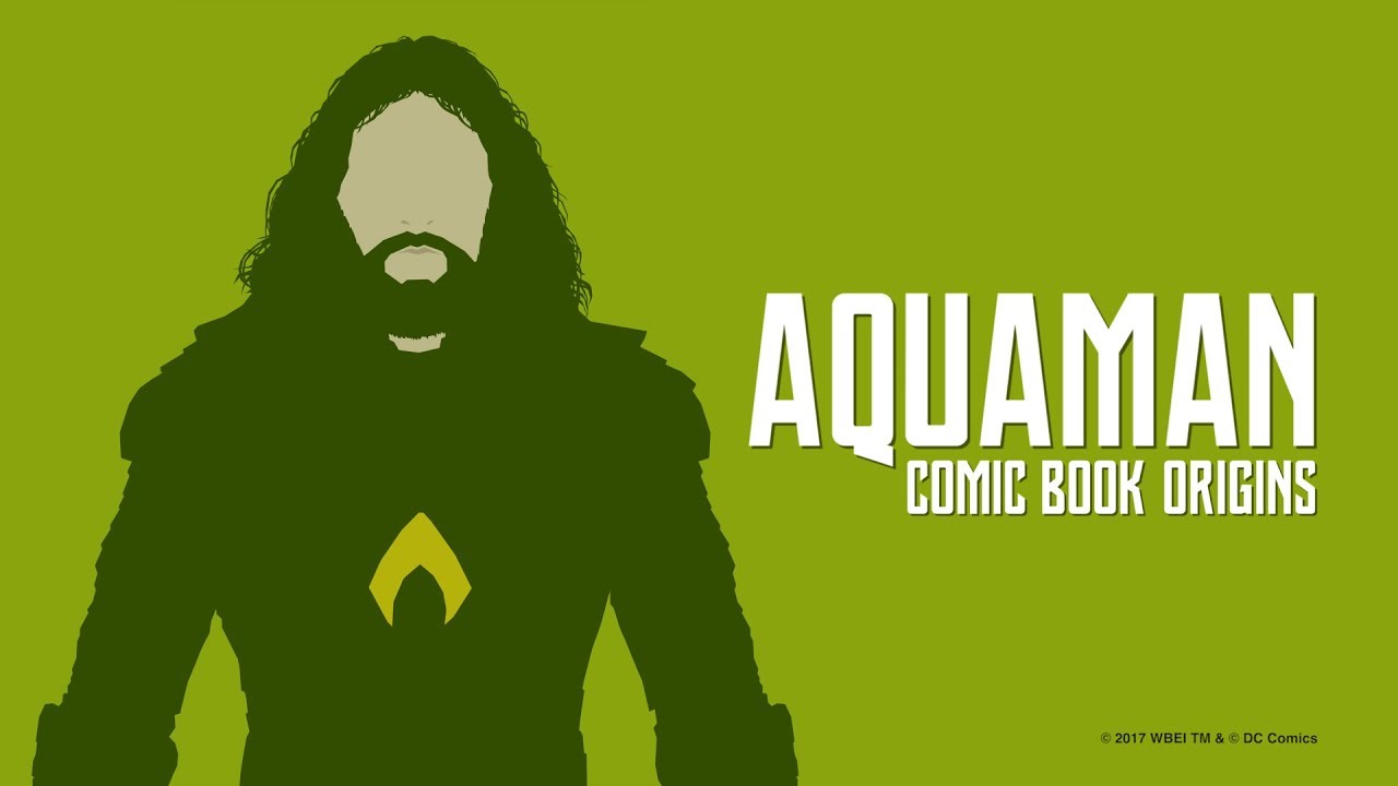 Justice League Aquaman Comic Book Origins Youtube Justice League Aquaman Comic Book Origins Youtube