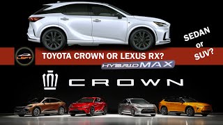 2023 Toyota Crown or 2023 Lexus RX 