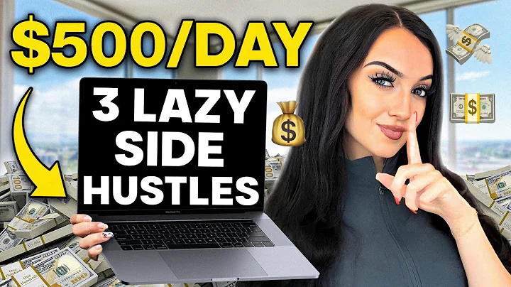 3 LAZIEST Side Hustles to Make $500/Day (HOW TO START NOW!)
