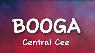 Central Cee - BOOGA (Lyrics)