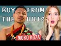 Reaction to MOKO KOZA | “Boy From The Hills” | wow!!!! | amazing!