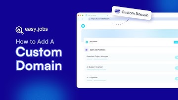 How to Add a Custom Domain to Your Career Pages in easy.jobs?