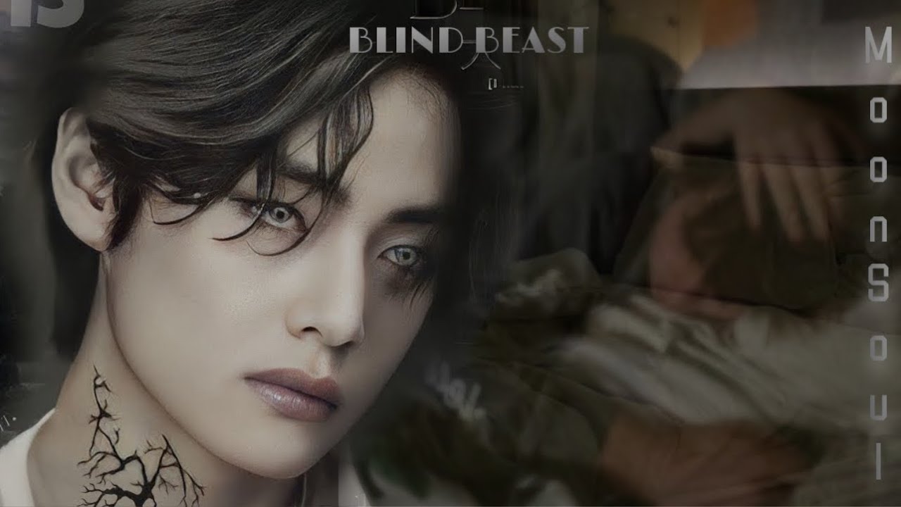 ||Forced marriage to Scary Blind Mafia|| Blind Beast- Taehyung ff