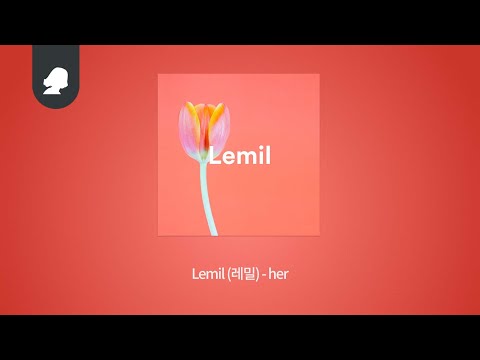 Lemil (레밀) - her