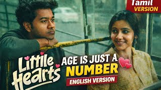 Age is Just A Number English Version - Little Hearts Movie Tamil Song - Nomadrocksiva