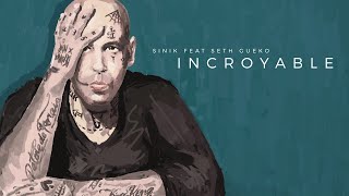 SINIK - INCROYABLE