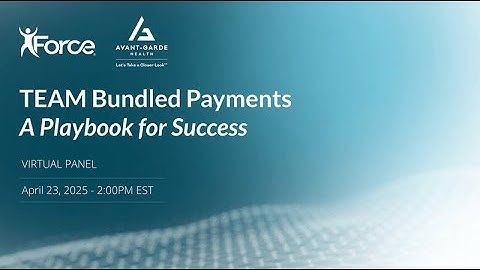 CMS TEAM Model: A Playbook for Success in Bundle Payments