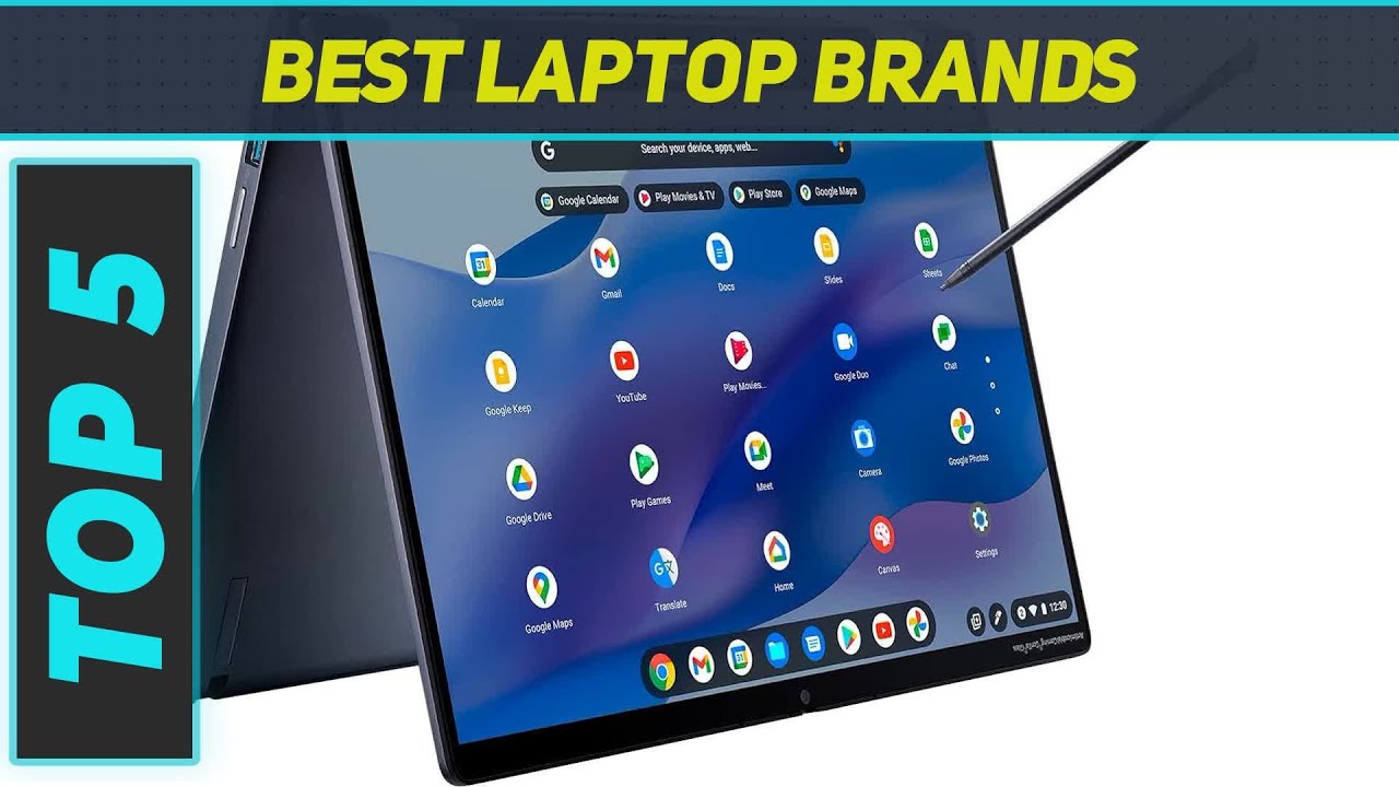Top 5 Best Laptop Brands 2024