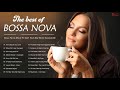 Bossa Nova Music To Start Your Day More Successfully | Relaxing Music for Work & Morning Coffee