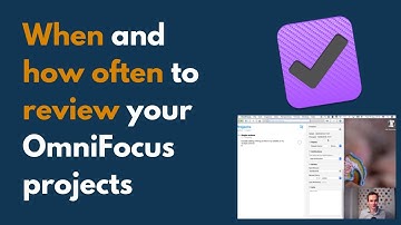 How Often Should You Review Your OmniFocus Projects? (weekly review)
