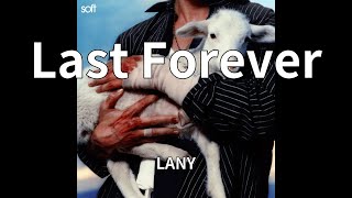 LANY - Last Forever (audio)