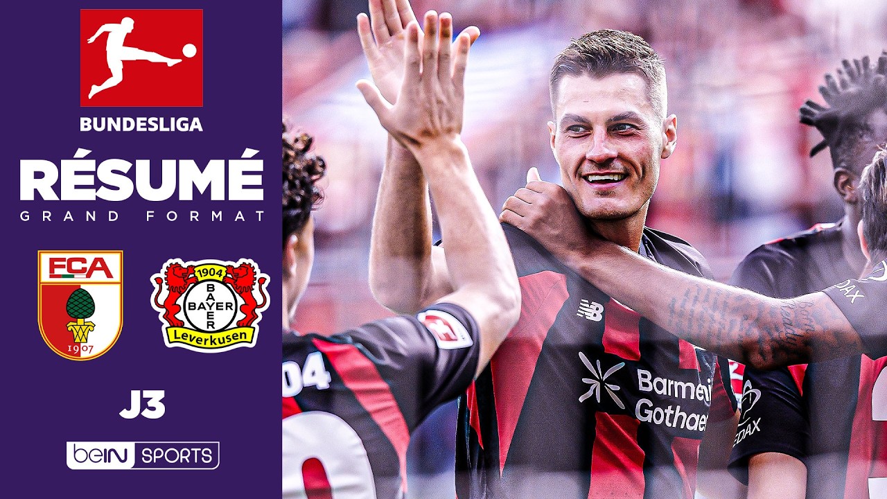 Résumé : Leverkusen sauvé IN EXTREMIS à Augsbourg