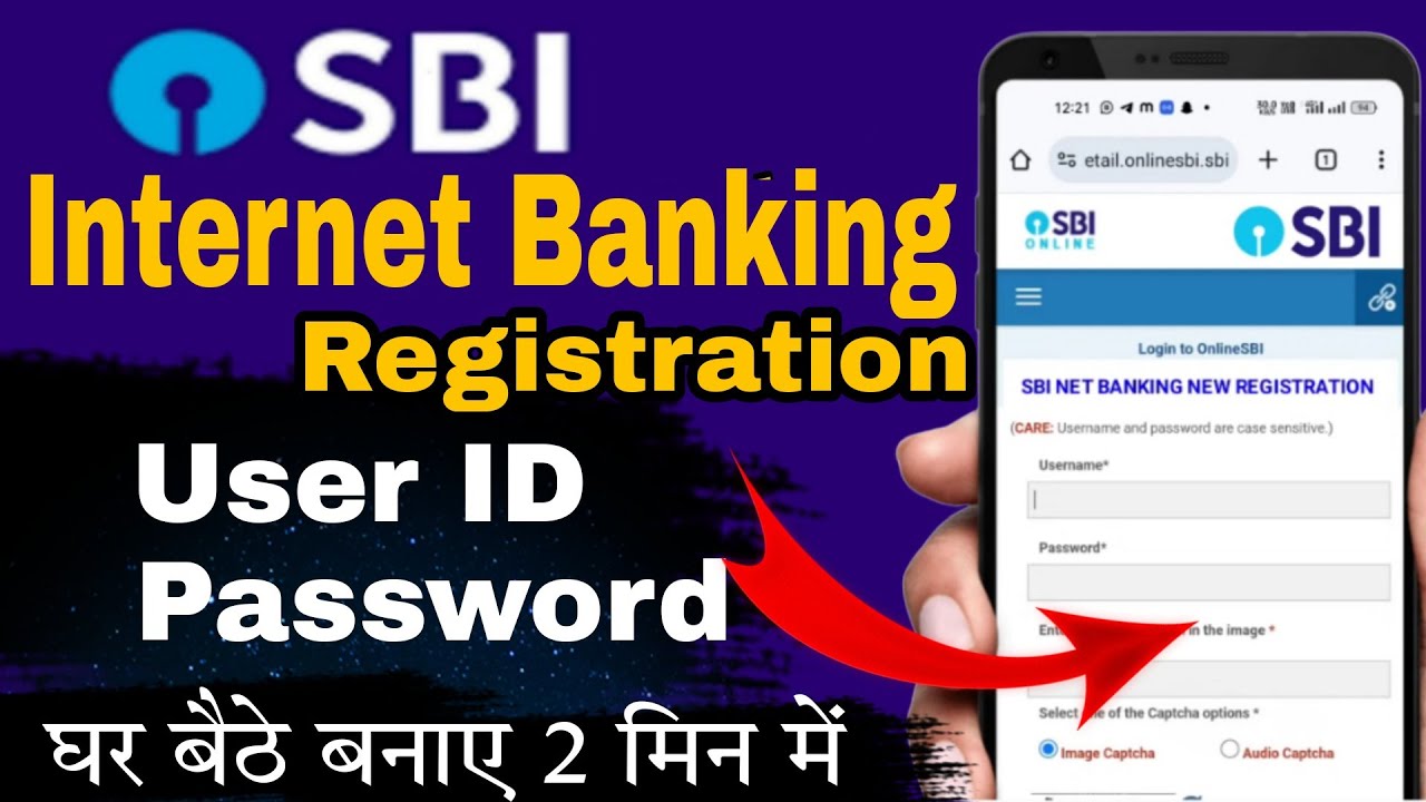 State Bank Of India Online Internet Banking Registration SBI User ID state-bank-of-india-online-internet-banking-registration-sbi-user-id