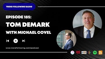 Ep. 185: Tom DeMark Interview with Michael Covel on Trend Following Radio