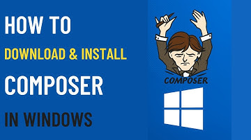 How to Download & Install Composer in Windows 🔧 | Step-by-Step Guide for Beginners