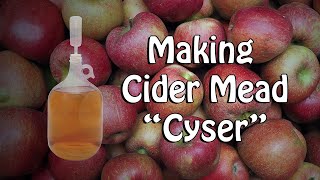 How to Make Mead - Apple Cider Mead - Cyser