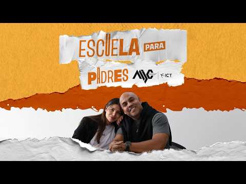 ESCUELA PARA PADRES MJC | 30 DE MAYO 2026