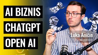 Ultimativni vodič za veštačku inteligenciju i ChatGPT | Luka Aničin | Biznis Priče 102