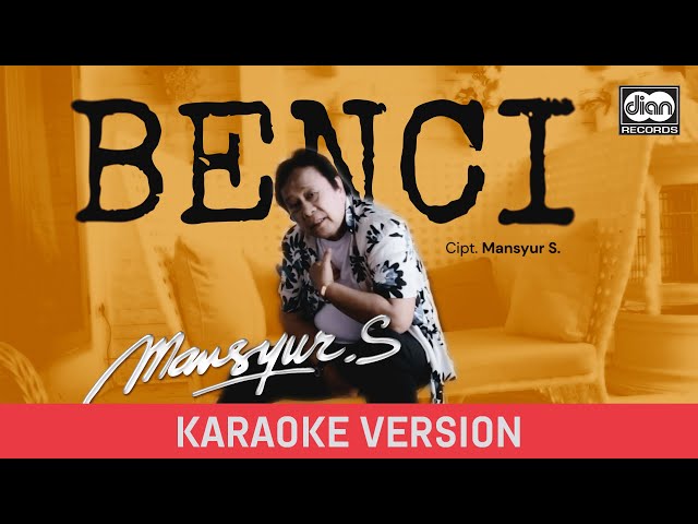 Mansyur S - Benci (Karaoke Version) class=