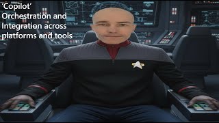 Copilot Orchestration and Integration across platforms and tools