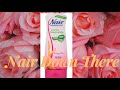 USING NAIR DOWN THERE TIPS !! II NAIR HAIR REMOVAL AT HOME