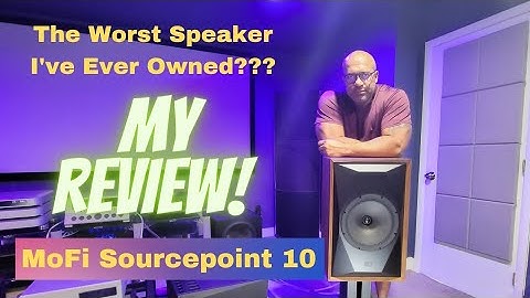 MoFi Sourcepoint 10 Loudspeaker REVIEW: The Worst Speaker I Have Ever Owned??? #theworst #mofi