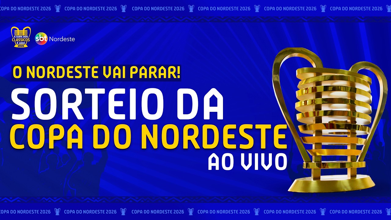 COPA DO NORDESTE 2026: Sorteio de grupos para a disputa na tela do SBT