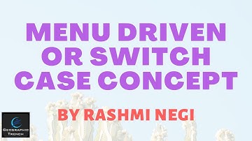 Menu Driven or Switch Case Concept || ICSE COMPUTER || BY RASHMI NEGI