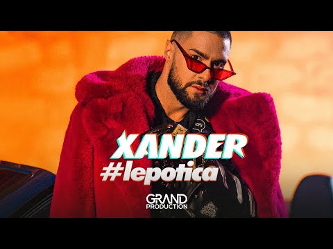 Xander - Lepotica - (Official Video 2022)