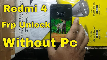 Mi 4 Frp Unlock Without Pc | Redmi 4 Ka Frp Lock Kaise Tode | Mi Redmi 4 Frp Unlock Without Pc